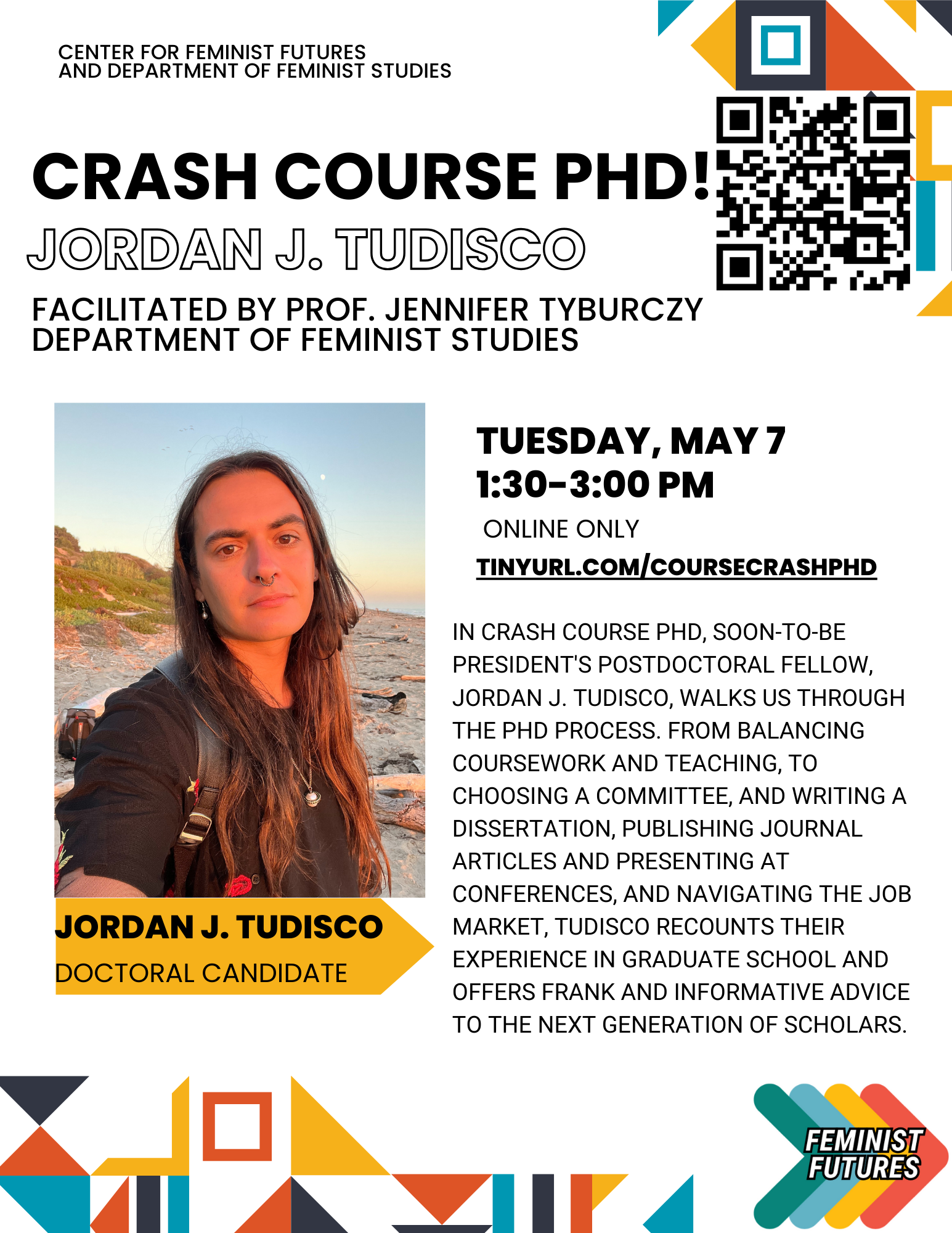 Crash Course PhD! with Doctoral Candidate Jordan J. Tudisco facilitated by Dr. Jennifer Tyburczy (Feminist Studies)